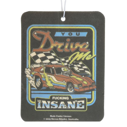 Steven Rhodes Air Freshener “You Drive Me Insane”